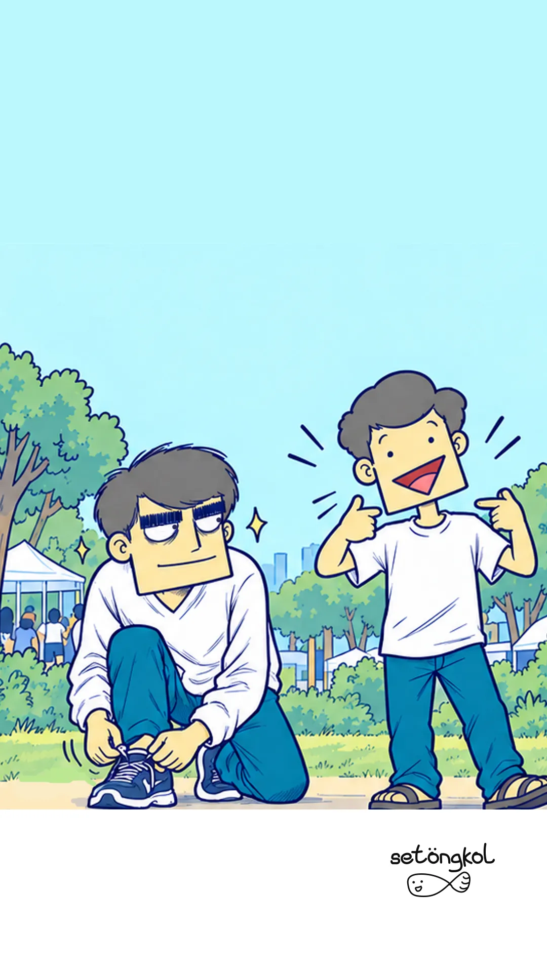 Shoelaces tied, Grumpy looks ready to race. Sunny points at himself, very proud of something.